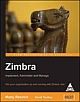 Zimbra : Implement, Administer and Manage