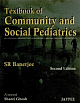 Textbook of Community and Social Pediatrics 2 Rev ed Edition 