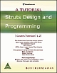 Struts Design and Programming : A Tutorial Covers 1.2