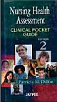 Nursing Health Assessment Clinical Pocket Guide, 2/e