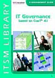 It Governance Based on Cobit : 4:1 A Management Guide,