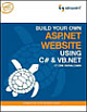 Build Your Own ASP.NET 2.0 Web Site Using C #