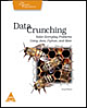 Data Crunching : Solve Everyday Problem Using Java, Python and More, 206 Pages,