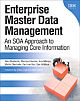Enterprise Master Data Management :An SOA Approach to Managing Core Information, 566,  Pagesm,