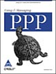 Using and Managing PPP, 464 Pages,