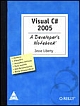 Visual C# 2005 : A Devloper`s Notebook 