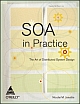 Soa in Practice: The Art Of Distributed System Design