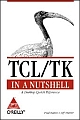 Tcl/Tk in a Nutshell: A Desktop Quick Reference 