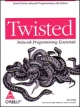 Twisted Network Programming Essentials