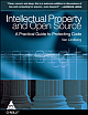 Intellectual Property and Open Sourcxe: A Practical Guide to Protecting Code,