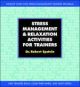 Stress Management and Relaxation Activities Stress Management and Relaxation Activities, 1/e
