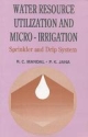 Water Resource Utilization and Micro Irrigation 