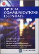 Optical Communication Essentials (SIE), 1/e