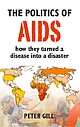 The Politics of AIDS