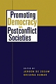 Promoting Democracy in Postconflict Societies