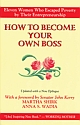 How to Become Your Own Boss