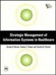 Strategic Mangement Of Information Systems in Healthcare
