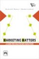 Marketing Matters A Guide For Healthcare Exceutives