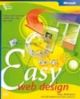 Easy Web Design: Create and Maintain Web Site - The Easy  Way