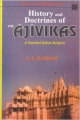 History and Doctrines of the Ajivikas