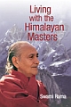 Living with the Himalayan Masters