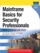 Mainframe Basic for Security Professionals