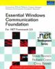 Essential Windows Communication Foundation WCF: for.NET Framework 3.5