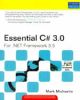 Essential C# 3.0: For .NET FRamework 3.5, 2/e