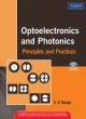 Optoelectronics and Photonics: Principles and Practices