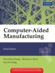 Computer Aided Manufacturing, 3/e
