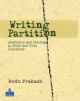 Writing Partition: Aesthetics and Ideology in Hindi and Urdu Literature