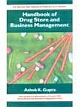 Handbook of Drug Store and Business Management