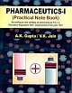 Pharmaceutics: Practical Note Book (In 2 Parts) Part I