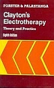 Clayton`s Electrotherapy: Theory and Practice, 8e
