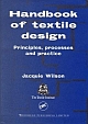 Handbook Of Textiles Design: Principles, Processes and  Practice (PB)