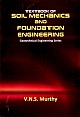 T/B Of Soil Mechancis and Foundation Engineering: Geotechnical Engineering Series (PB)