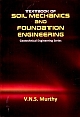 T/B Of Soil Mechancis and Foundation Engineering: Geotechnical Engineering Series (PB)