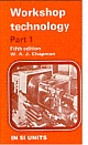 Workshop Technology, 5e (In 3 Vols.) Vol. I