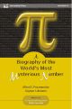 Pi: A Biography of the World`s Most Mysterious Number