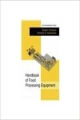 Handbook Of Food Processing Equipment HB