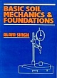 Basic Soil Mechancis & Foundations