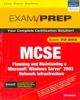 MCSE 70-293 Exam Prep: Planning and Maintaining a Microsoft Windows Server 2003 Network Infrastructure, 2/e