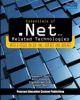 Essentials of .Net Related Technologies: With a focus on C#, XML, ASP.NET and ADO.NET