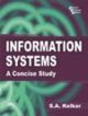 Information System: A Concise Study,