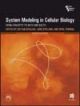 System Modeling Cellular Biology: From Concepts to Nuts and Bolts,