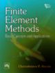 Finite Element Methods: Basic Concepts and Applications,