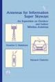 Antennas For Information Super Skyway,An Exposition on Outdoor and Indoor Wireless Antennas