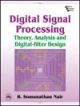 Digital Signal Processing: Theory, Analysis and Digital - Filter Design,