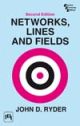 Networks Lines and Fields, 2nd Edition