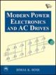 Modern Power Electronics and AC Drives,